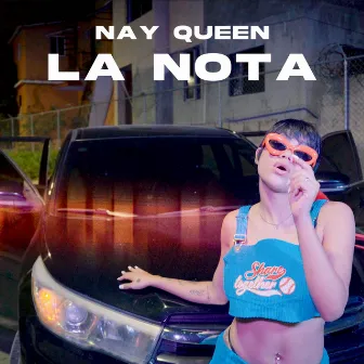 La Nota by Nay Queen