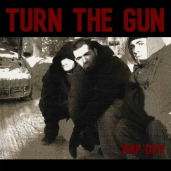 Rap Day by Turn the Gun