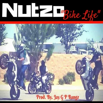 Bike Life by Nutzo