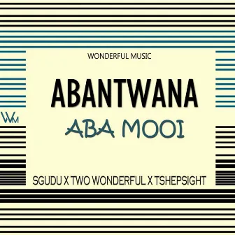 Abantwana aba mooi by Sgudu