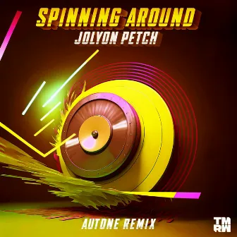 Spinning Around (Autone Remix) by Autone