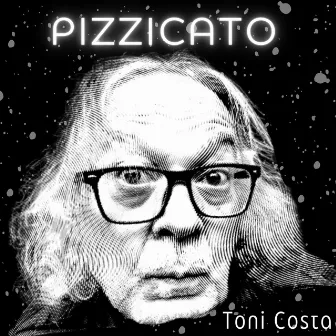 Pizzicato by Toni Costa