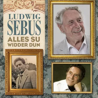 Alles su widder dun by Ludwig Sebus