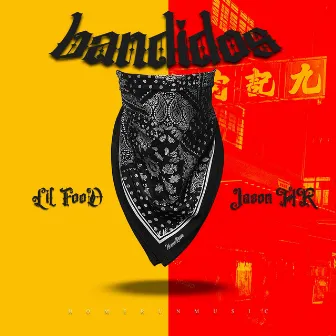 Bandidos by Jazon HR