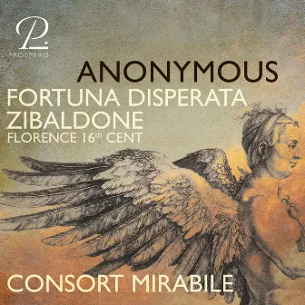 Fortuna disperata zibaldone (from Florence, 16th cent.) by Consort Mirabile