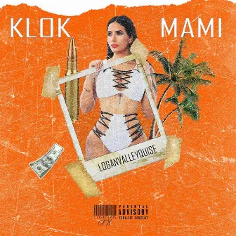 KLOK MAMI by LoganValleyQuise