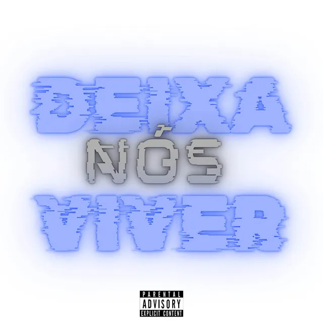 Deixa Nós Viver