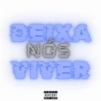 Deixa Nós Viver by 