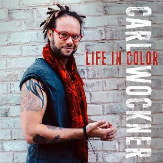 Life in Color by Carl Wockner