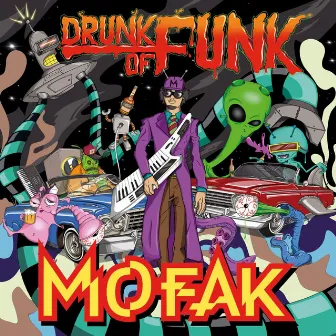 Drunk Of Funk by Mofak