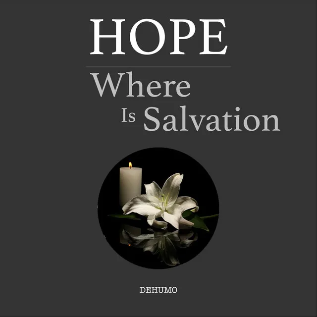 Hope: Where Is Salvation