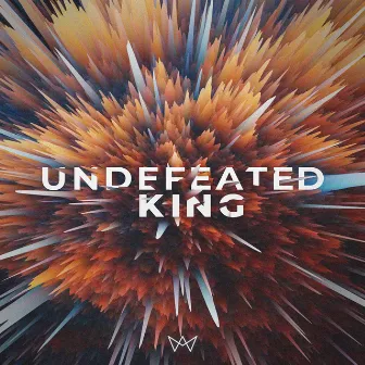 Undefeated King (Studio Version) by Wondersigns