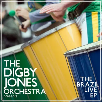 The Brazil Live EP by The Digby Jones Orchestra