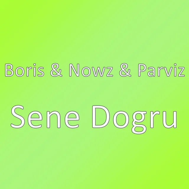 Sene Dogru