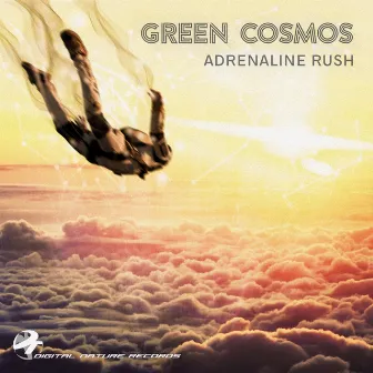 Adrenaline Rush by Green Cosmos