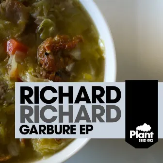 Garbure EP by Richard Richard