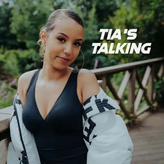 Tia's Talking by Tia Talks