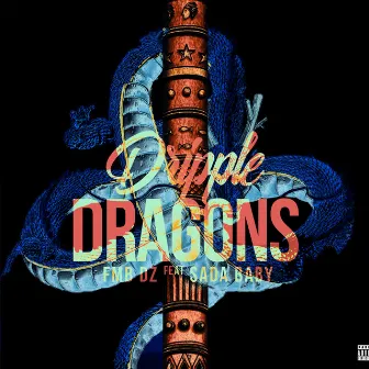 Dripple Dragons by FMB DZ