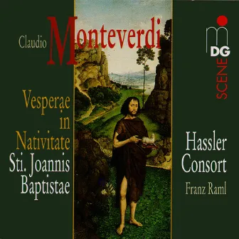 Monteverdi: Vesperae in Nativitate Sti. Joannis Baptistae by Hassler-Consort