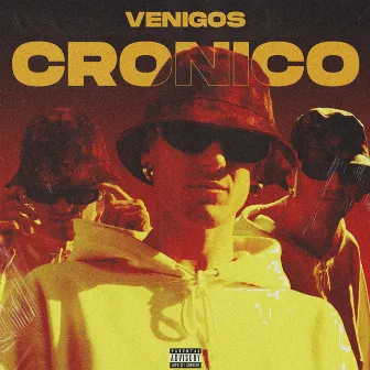 Cronico by Venigos