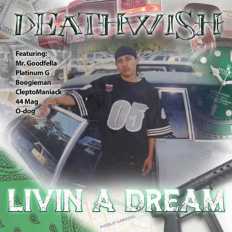 Livin' A Dream by Dirty Deathwish