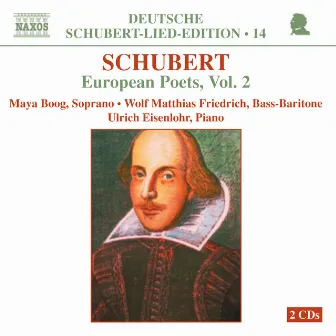 Schubert: Lied Edition 14 - European Poets, Vol. 2 by Maya Boog