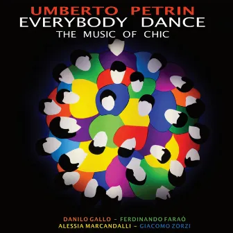 Everybody Dance (The Music of Chic) by Umberto Petrin