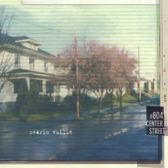 #804 Center Street by Cedric Vuille