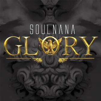 Glory by Soul Nana