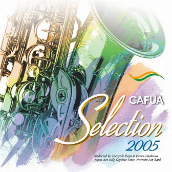 CAFUA Selection 2005 by Japan Air Self-Defense Force Western Air Band