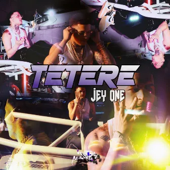 Tetere by Jey One