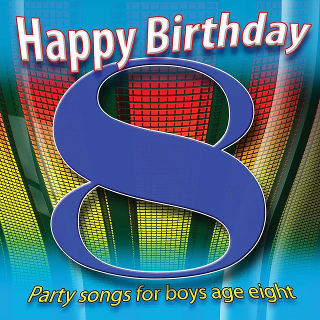 Happy Birthday - 8 today! (Dance Mix)