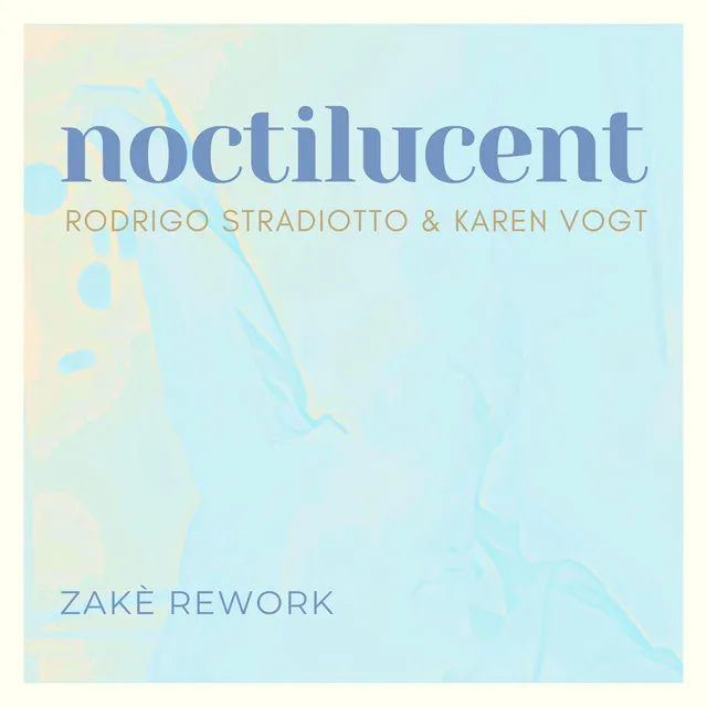 Noctilucent - zakè rework - zakè Remix