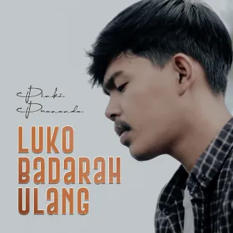 Luko Badarah Ulang by Pinki Prananda