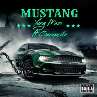 Mustang by Yung Mazi