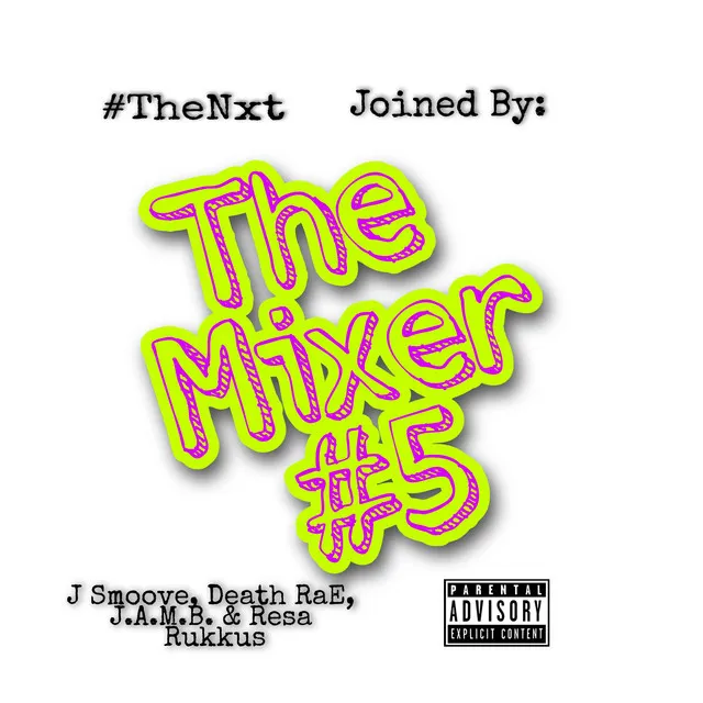 The Mixer #5