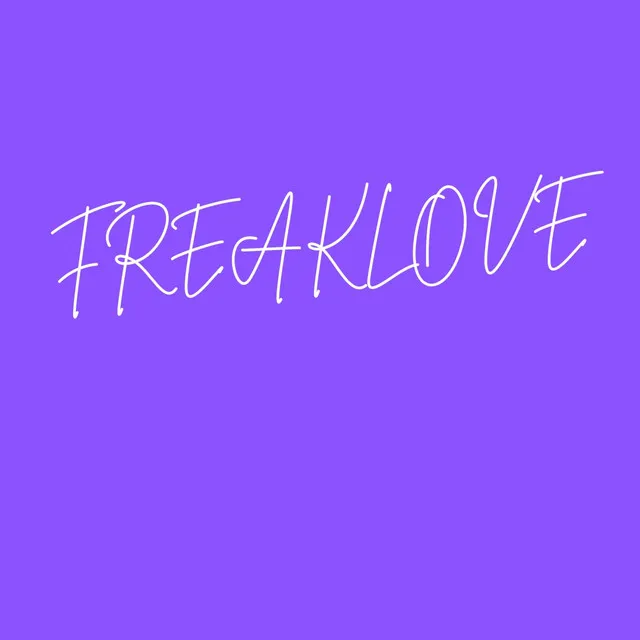 FREAK LOVE