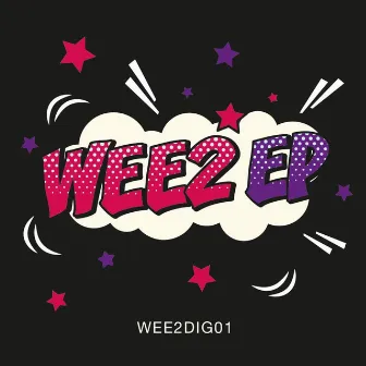 WEE2 EP by WEE2