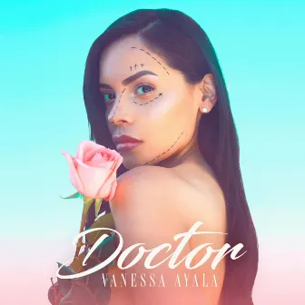 Doctor by Vanessa Ayala