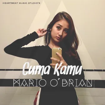 Cuma Kamu by Mario O'Brian