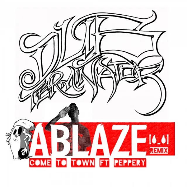 Come to town (feat. Peppery) - Ablaze Remix