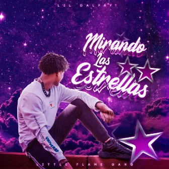 Mirando Las Estrellas by Lil Dalfry