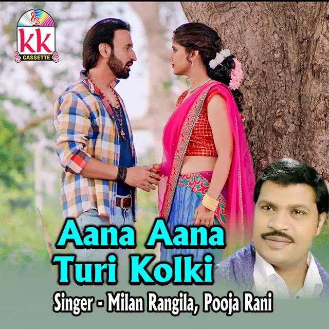 Aana Aana Turi Kolki