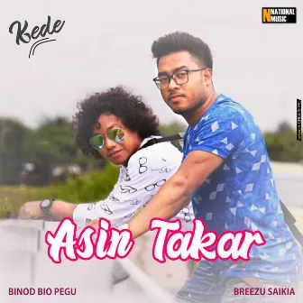 Asin Takar - Single by Binod Bio Pegu