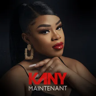 Maintenant by Kany