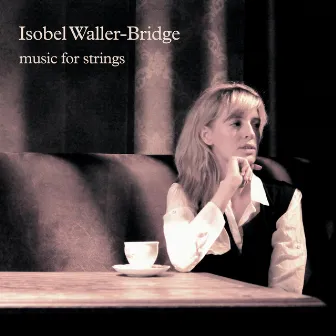 Music for Strings by Isobel Waller-Bridge