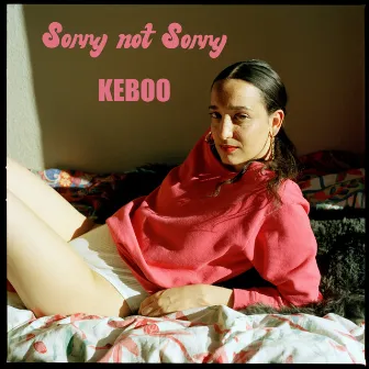 Sorry Not Sorry by Keboo