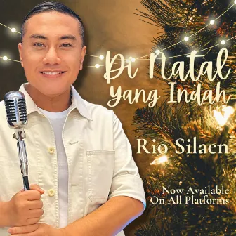 Di Natal Yang Indah by Rio Silaen