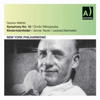 Dimitri Mitropoulos conducts Mahler Symphony No. 10 by Jennie Tourel