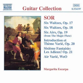 Sor: 6 Waltzes, Opp. 17 and 18 / 6 Airs, Op. 19 by Margarita Escarpa